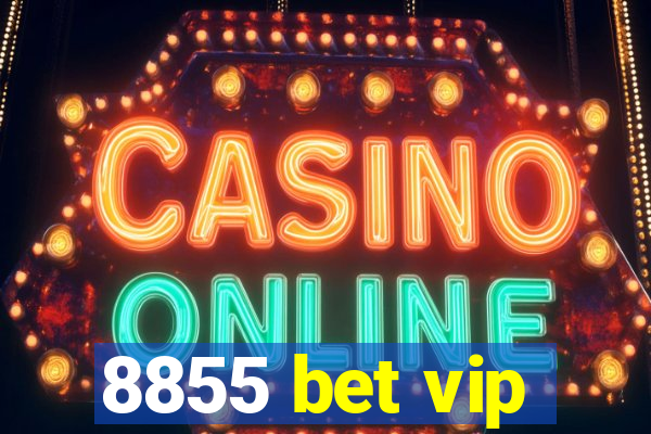 8855 bet vip